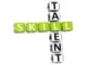 Talent and Skills