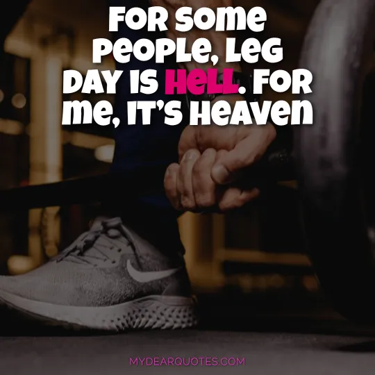 funny leg day quotes