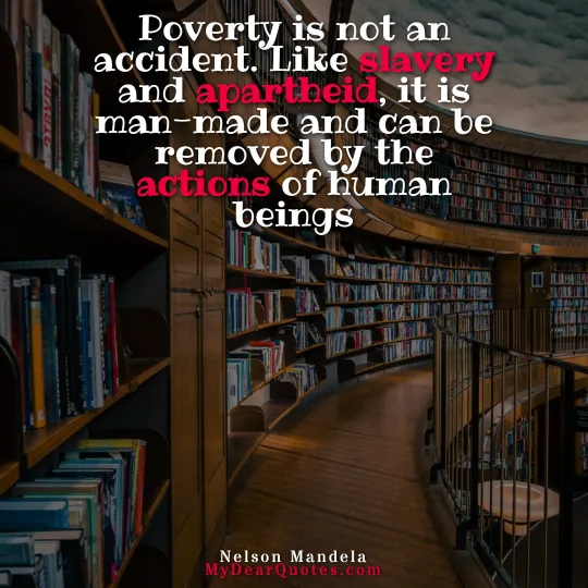 poverty is not an accident
