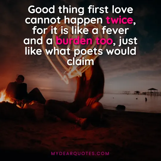 your first love quotes