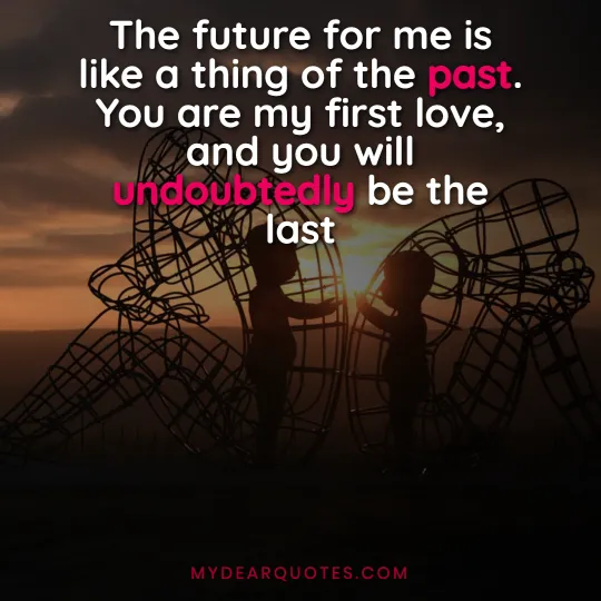 you are my first love quotes