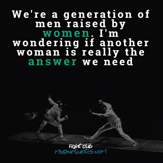 we're a generation of men raised by women
