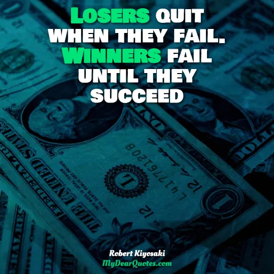 losers quit when they fail