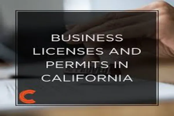 Business Licenses and permits in California