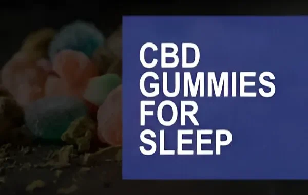 CBD Gummies for Sleep