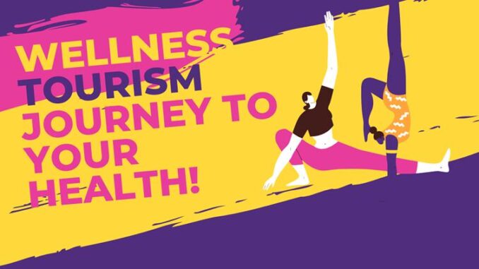 Wellness Tourism Journey to your health Wellness Tourism Journey to Your Health