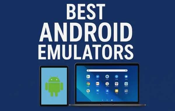 Best Android Emulators Reviewed in 2025 Tablet and laptop displaying Android interfaces beneath 'Best Android Emulators' title on a blue background