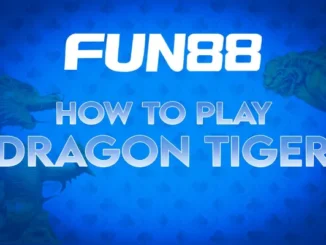 FUN88 logo with text "HOW TO PLAY DRAGON TIGER" on a blue background with subtle dragon and tiger imagery.