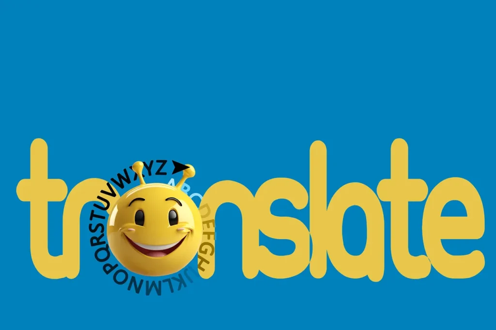 A yellow stylized "translate" text on a blue background, with a smiling emoji in place of the 'a' in "translate," surrounded by a jumble of alphabet letters, symbolizing communication and language conversion.