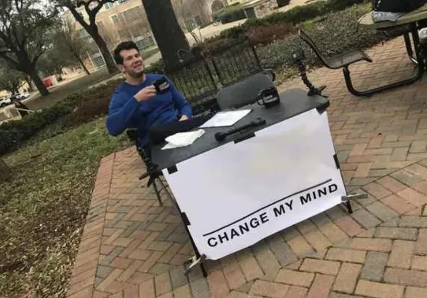 "Prove Me Wrong" Meme