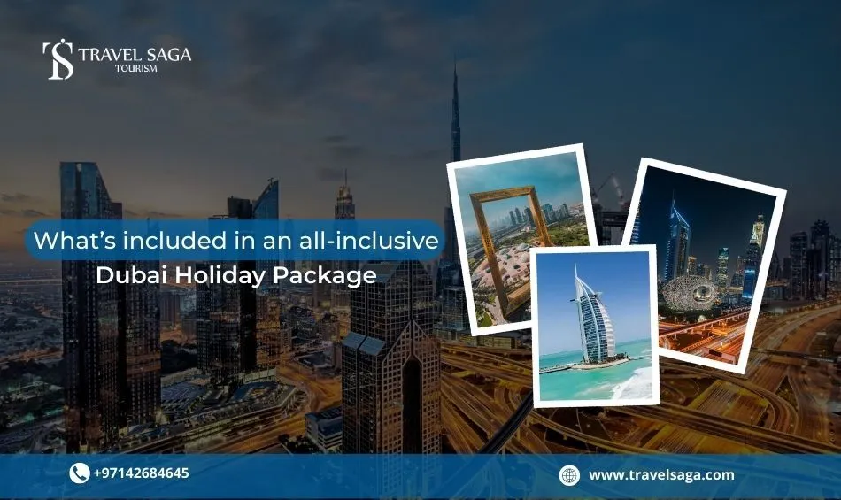 All-inclusive Dubai Holiday Package 