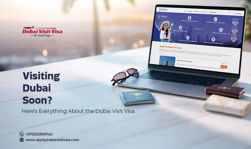 Laptop displaying an online Dubai visit visa application portal next to a passport, sunglasses, and travel documents on a desk.